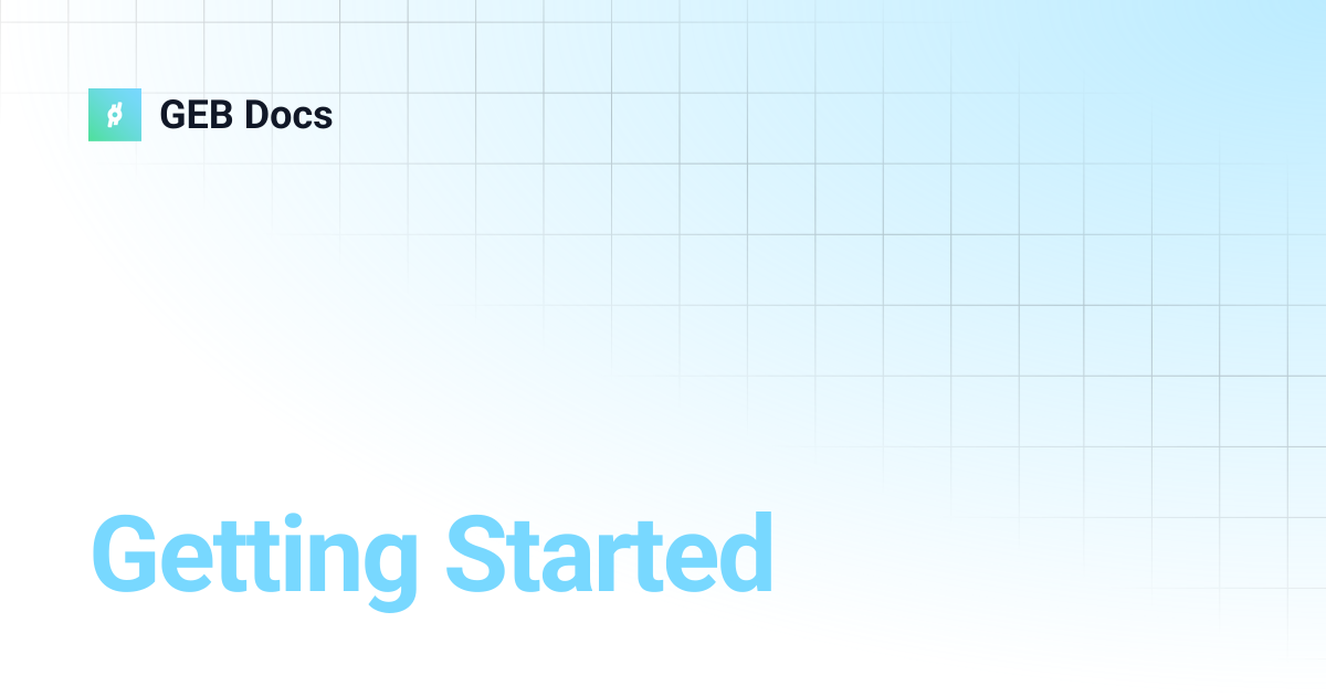 Getting Started | GEB Docs